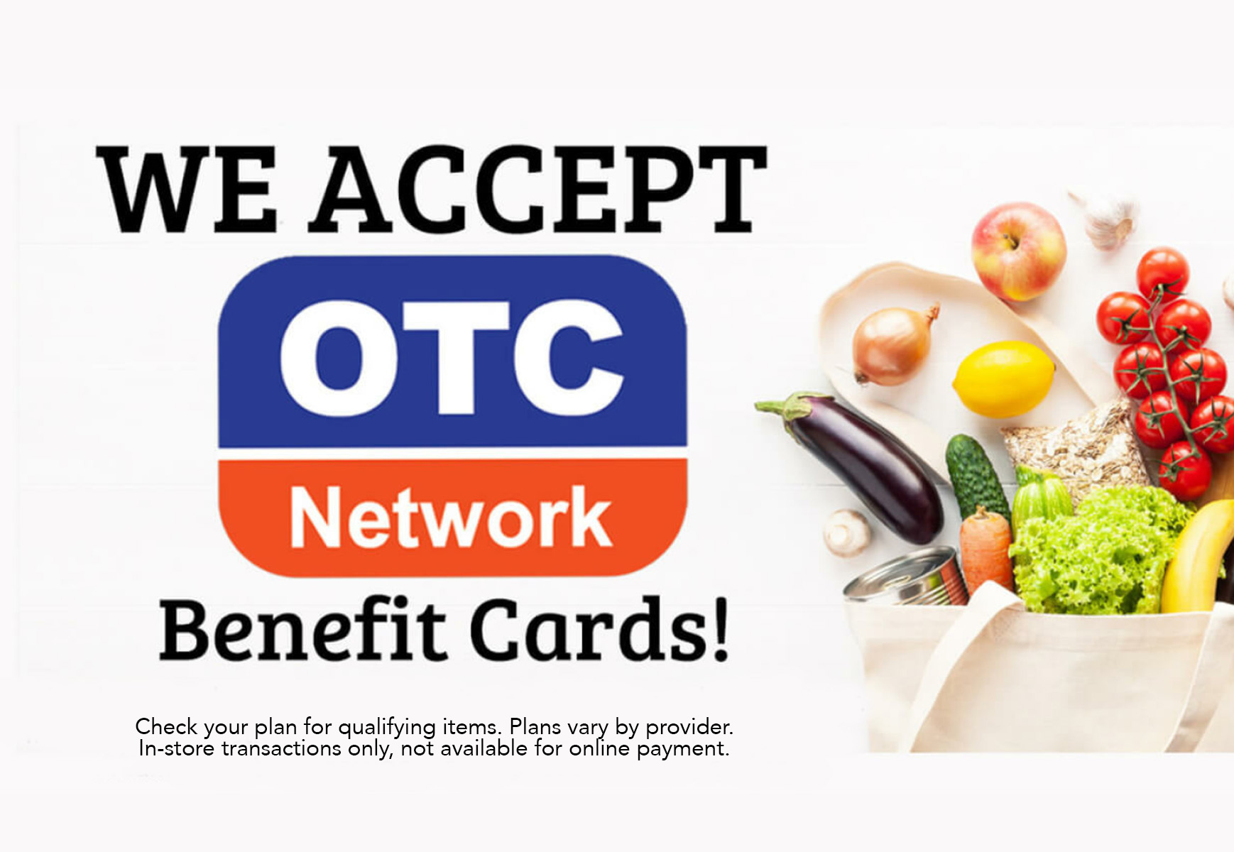 We accept OTC Network benefit cards